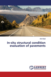 In-situ structural condition evaluation of pavements