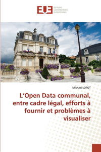 L'Open Data communal, entre cadre légal, efforts à fournir et problèmes à visualiser