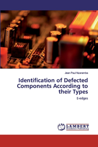 Identification of Defected Components According to their Types