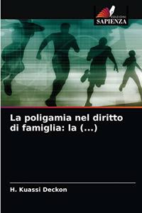 La poligamia nel diritto di famiglia