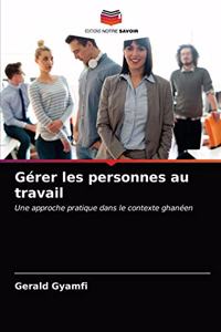 Gérer les personnes au travail