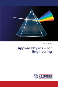 Applied Physics - For Engineering