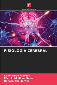 Fisiologia Cerebral