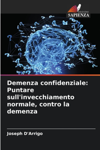 Demenza confidenziale