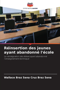 Réinsertion des jeunes ayant abandonné l'école