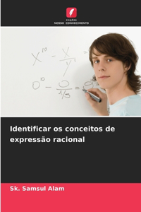 Identificar os conceitos de expressão racional