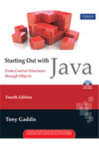 Starting Out with Java : From Control Structures through Objects (With CD)