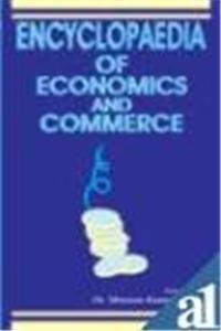 Encyclopaedia of Economics & Commerce