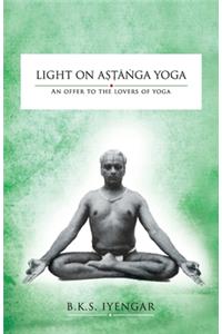 Light on Astanga Yoga