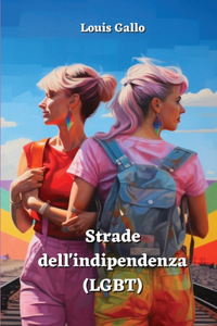 Strade dell'indipendenza (LGBT)