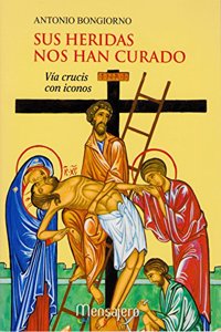 Sus heridas nos han curado: Viacrucis con iconos