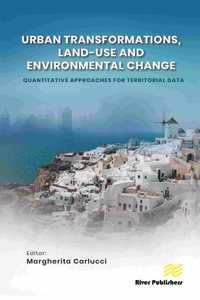 Urban Transformations, Land-Use, and Environmental Change: Quantitative Approaches for Territorial Data