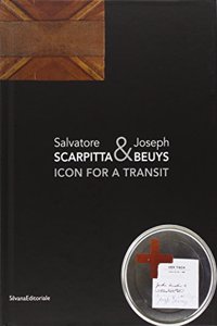 Salvatore Scarpitta & Joseph Beuys