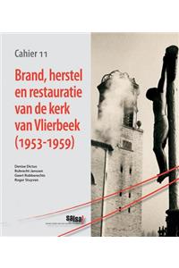 Brand, Herstel En Restauratie Van de Kerk Van Vlierbeek (1953-1959)
