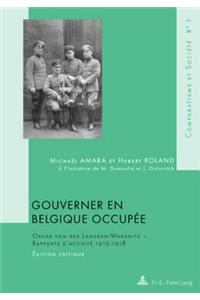 Gouverner En Belgique Occupée