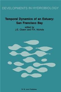 Temporal Dynamics of an Estuary: San Francisco Bay