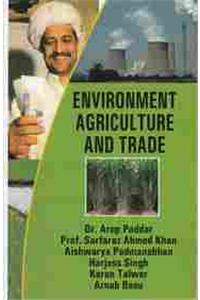 ENVIRONMENT AGRICULTURE AND TRADE