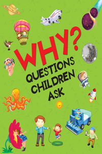 Why Questions Children Ask