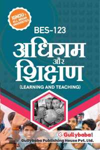 Gullybaba IGNOU B.Ed. Sem BES-123 à¤…à¤§à¤¿à¤—à¤® à¤”à¤° à¤¶à¤¿à¤•à¥�à¤·à¤£ in Hindi - Latest Edition IGNOU Help Book with Solved Previous Year's Question Papers and Important Exam Notes