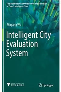 Intelligent City Evaluation System