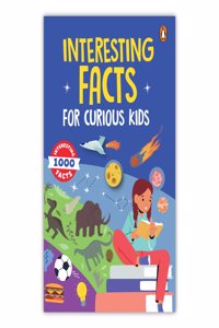Interesting Facts for Curious Kids: 1000 Amazing Facts about Human Body, Animals, Space, History, Inventions, Science and Technology to Spark Curiosity in Kids, Toddlers Book for 3+ [Penguin Early Learning Series]