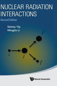 Nuclear Radiation Interactions