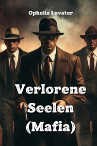Verlorene Seelen (Mafia)