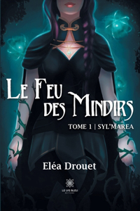 Le feu des Mindirs