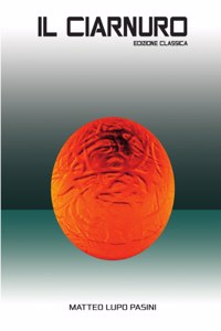 Il Ciarnuro Edizione Classica