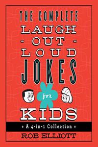 Complete Laugh-Out-Loud Jokes for Kids