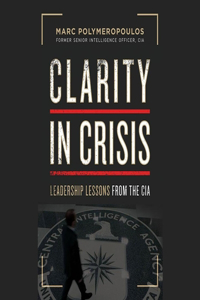 Clarity in Crisis