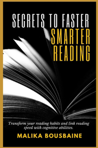 Secrets to Faster Smarter Reading