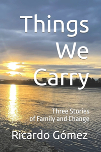 Things We Carry