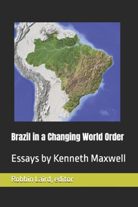 Brazil in a Changing World Order