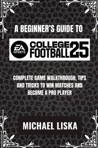 Beginner's Guide to College Football 25