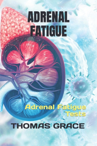 Adrenal Fatigue