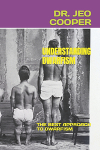 Understanding Dwarfism