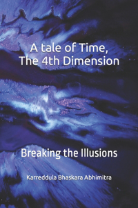 tale of Time, The 4th Dimension