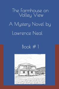 The Farmhouse on Valley View