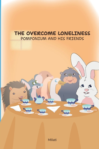 Overcome Loneliness