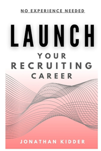 Launch your Recruiting Career