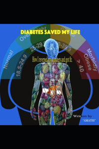 Diabetes Saved My Life