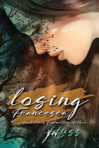 Losing Francesca