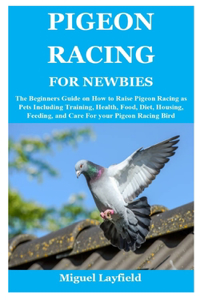 Pigeon Racing for Newbies