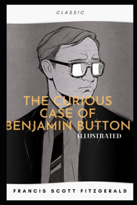 Curious Case of Benjamin Button Illustrated