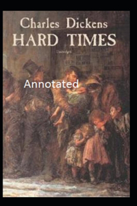 Hard Times Annotated