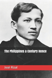 The Philippines a Century Hence