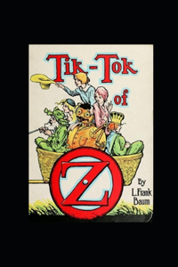 Tik-Tok of Oz Annotated