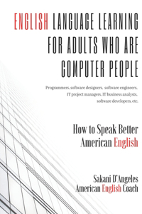 English Language Learning for Adults Who Are Computer People