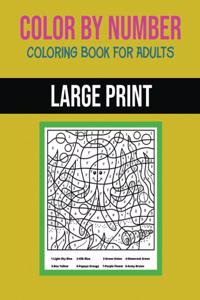 Color By Number Coloring Book For Adults